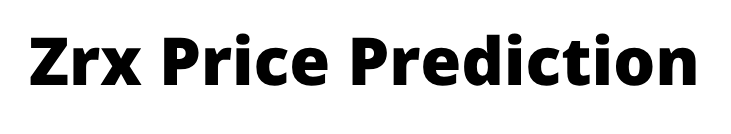 ZRX Price Prediction